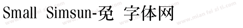 Small Simsun字体转换